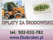 Opłata środowiskowa, Wielkopolska, cena, tel 502-032-782, Kobize, opłaty