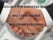 Skutecznie prywatne pozyczki dla firm i rolnikow pod zastaw nieruchomosci