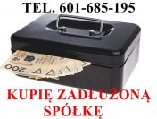 Skup Zadłużonych Spółek/Nieruchomości/Ochrona Zarządu