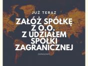 Rejestracja spółki z o.o. z udziałem zagranicznego podmiotu. Sprzedam spółkę.