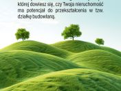 Analiza działki rolnej do przekształcenia w działkę budowlaną