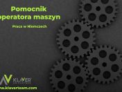 Praca w Niemczech - Pomocnik operatora maszyn od zaraz!