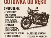 SKUP STARYCH ZABYTKOWYCH MOTOCYKLI MOTOROWERÓW MOTORÓW!