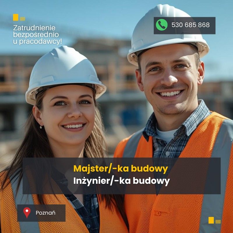 Majster - Inżynier budowy (k/m) Poznań - Zdjęcie 1