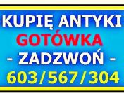 KUPIĘ ANTYKI Poznań - po LIKWIDACJI domu SKUP ANTYKÓW - GOTÓWKA !