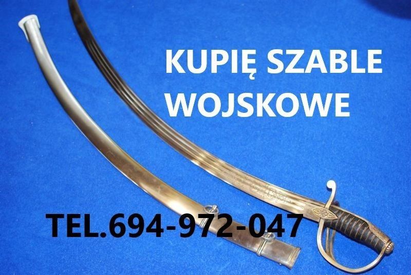 KUPIĘ WOJSKOWE SZABLE,BAGNETY,KORDZIKI,NOŻE,MILITARIA KONTAKT 694972047 Poznań - Zdjęcie 1